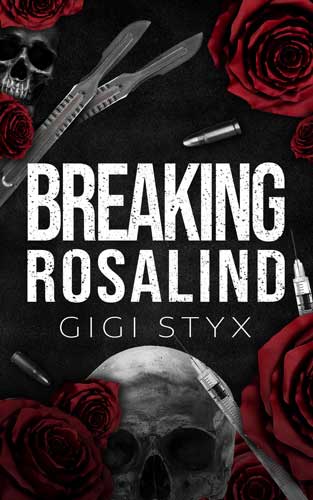 Breaking Rosalind by Gigi Styx